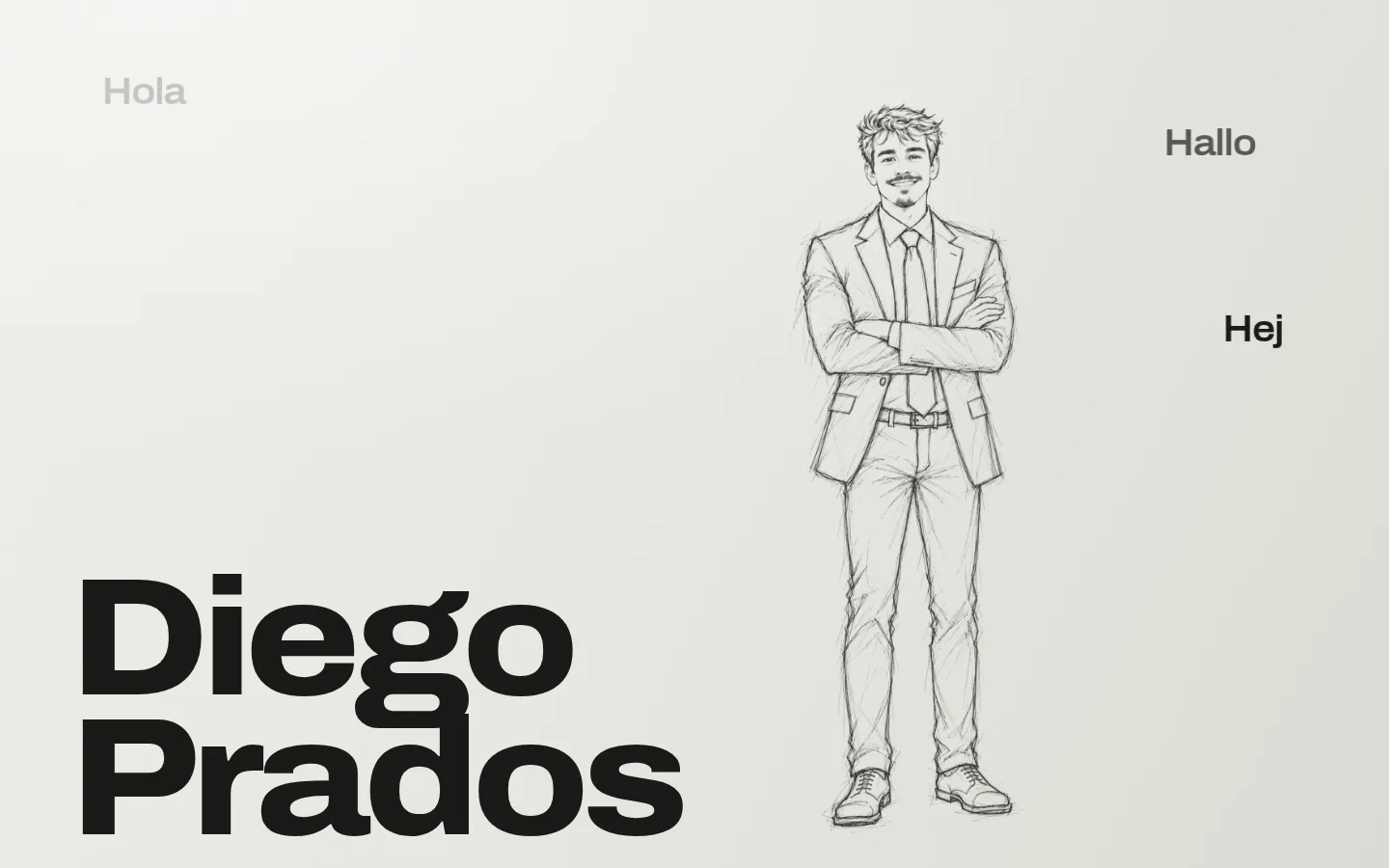 Portada de diegoprados.com: Diego dibujado a lápiz con los brazos cruzados, saludos en varios idiomas y su nombre en letras grandes